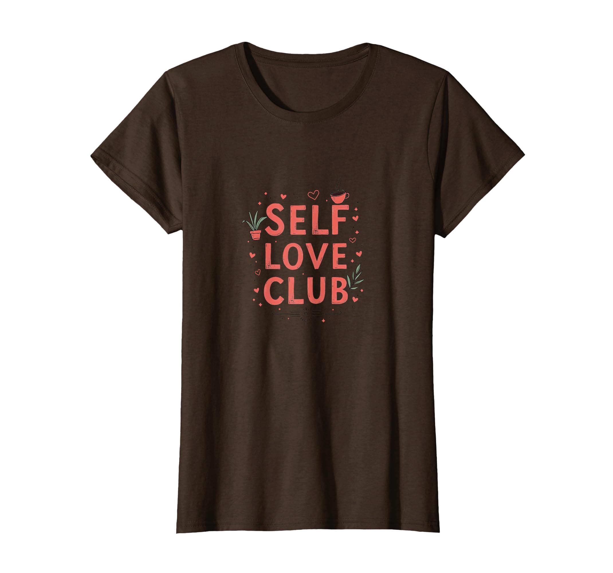 Self Love Teachers Club Inspire T-Shirt - Minimalist Print Men Women - T-Shirt, Sweatshirt, Hoodie