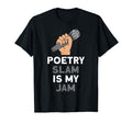 Poetry Slam Writer Literature Day Poet T-Shirt - Streetwear Style Men Women - T-Shirt, Sweatshirt, Hoodie
