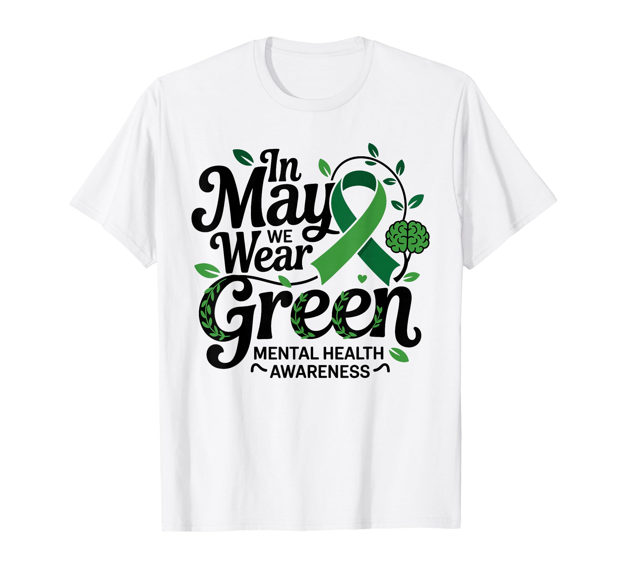 May We Wear Green Mental Health T-Shirt - Minimalist Print for Adults - T-Shirt, Sweatshirt, Hoodie