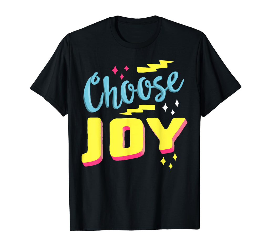 Choose Joy Motivational Mental T-Shirt - Aesthetic Graphic for Adults - T-Shirt, Sweatshirt, Hoodie