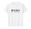 Books Are My Therapy Lover Bookish T-Shirt - Unique Graphic Men Women - T-Shirt, Sweatshirt, Hoodie