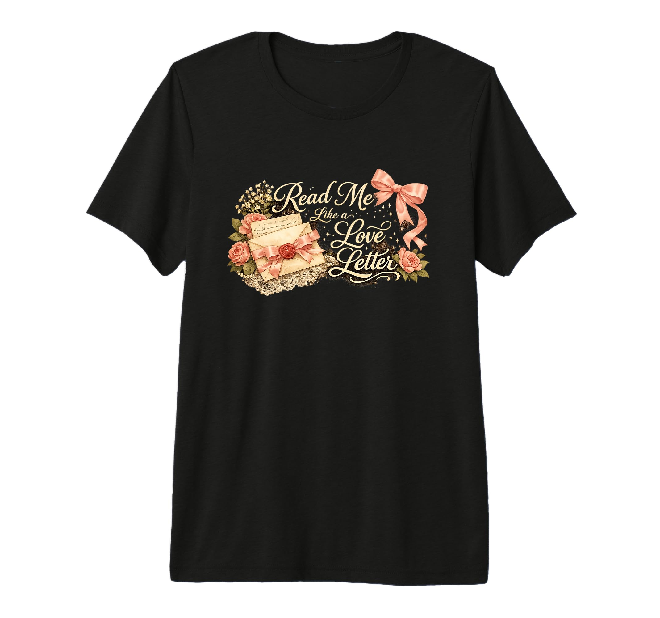 Read Me Like Love Letter Coquette T-Shirt - Casual Everyday Wear Unisex - T-Shirt, Sweatshirt, Hoodie