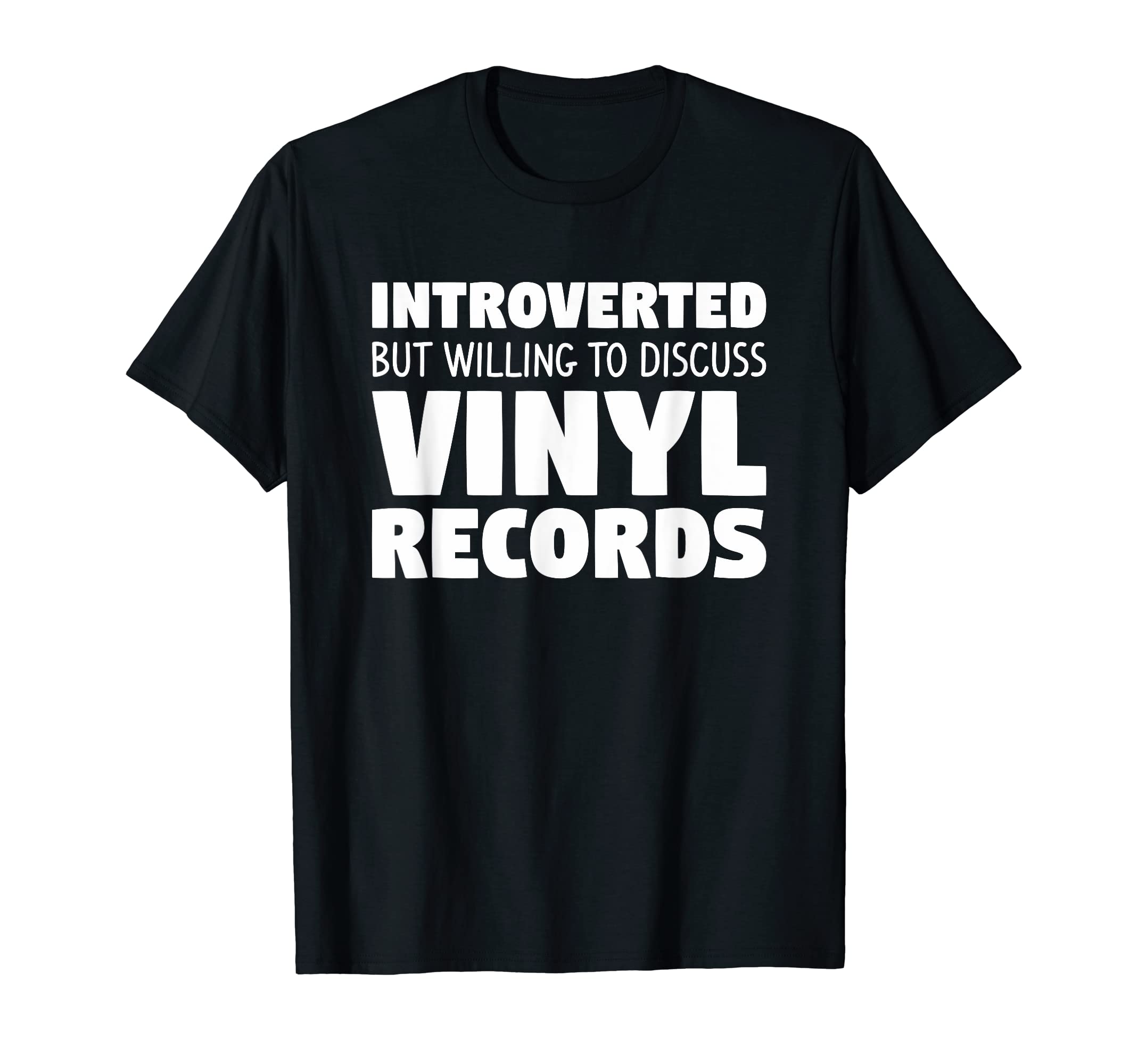 Introverted But Willing To Discuss Vinyl T-Shirt - Custom Art Print Unisex - T-Shirt, Sweatshirt, Hoodie