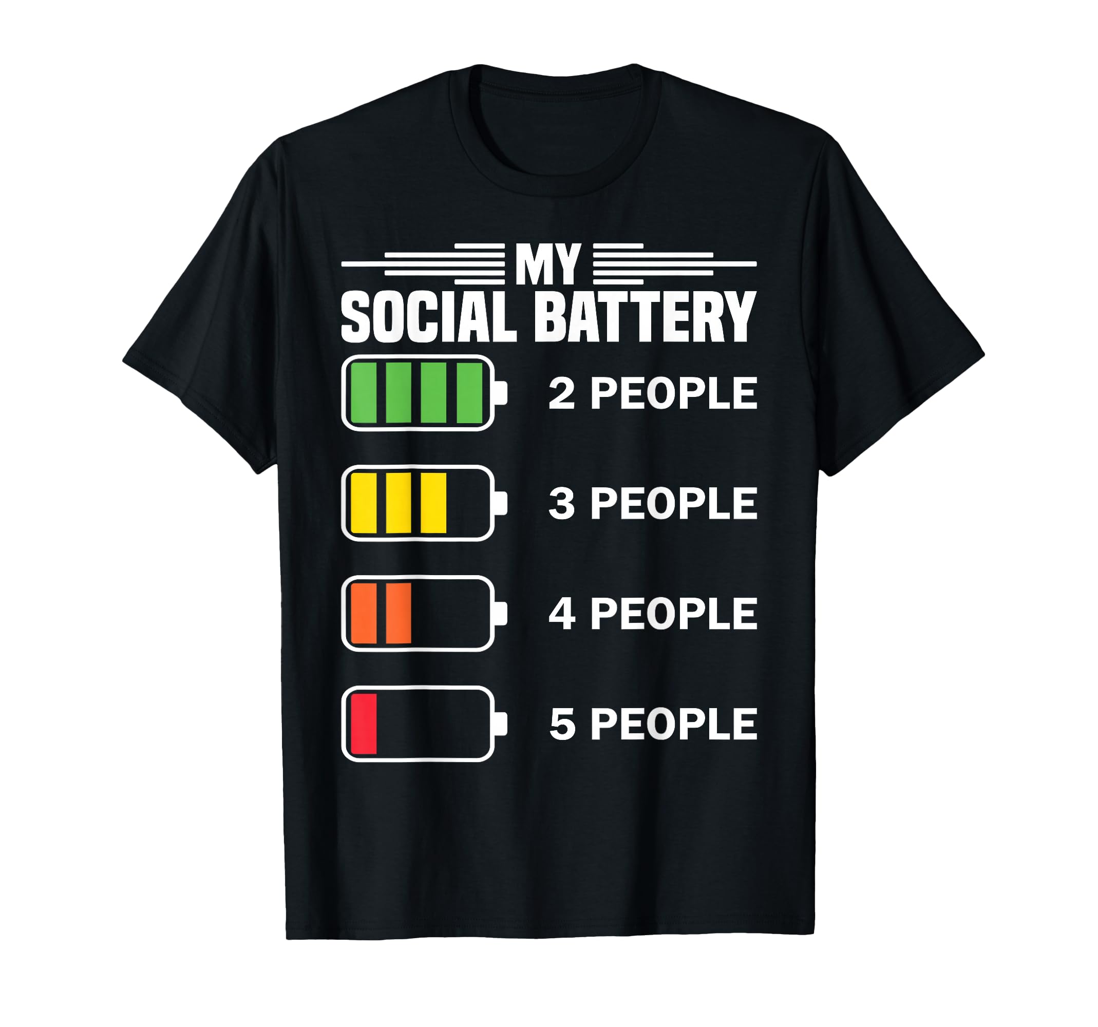 My Social Battery Funny Introverted T-Shirt - Novelty Apparel Men Women - T-Shirt, Sweatshirt, Hoodie