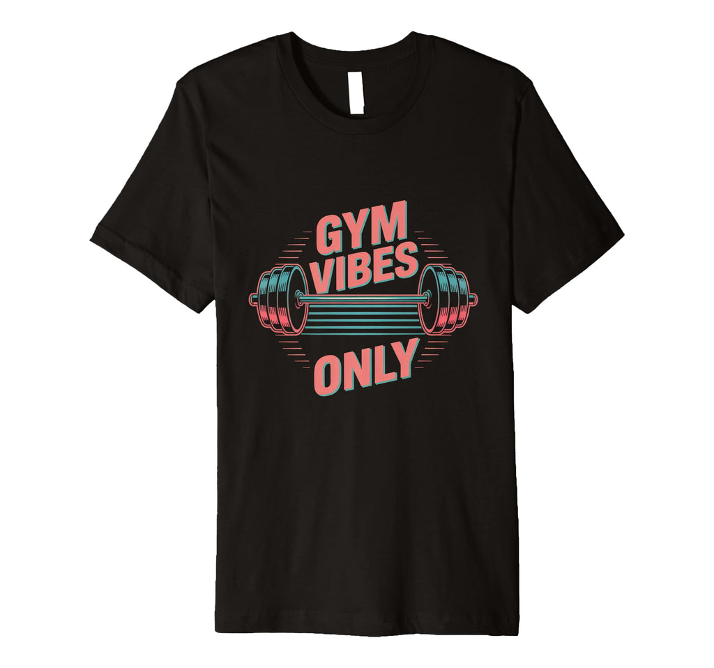 Funny Weight Lifting Gym Is My T-Shirt - Streetwear Style for Adults - T-Shirt, Sweatshirt, Hoodie