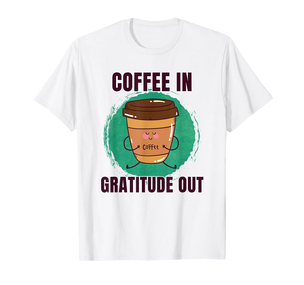 Funny Coffee Yoga Mindfulness T-Shirt - Streetwear Style for Adults - T-Shirt, Sweatshirt, Hoodie
