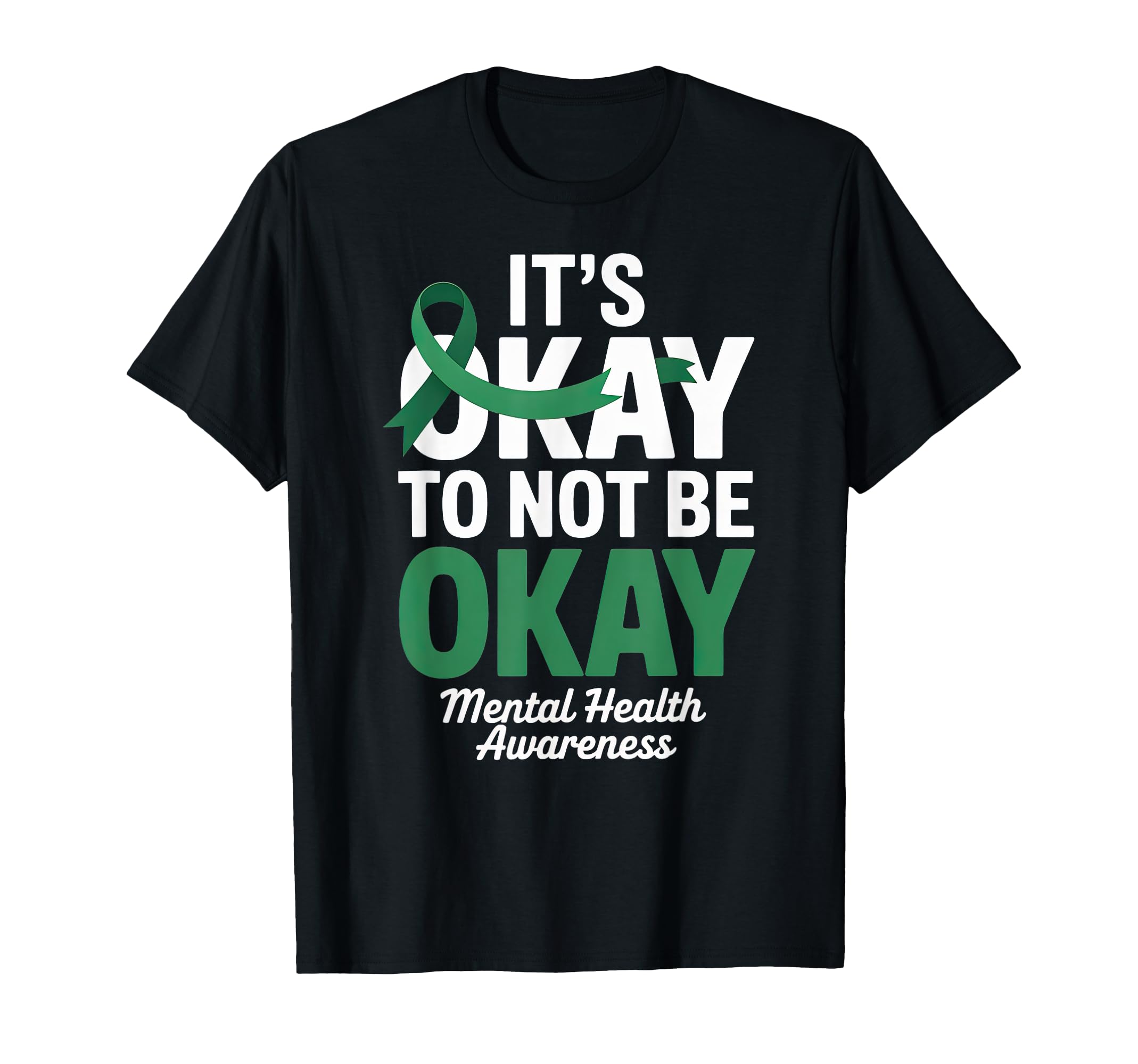 Its Okay To Not Be Okay Mental T-Shirt - Aesthetic Graphic for Adults - T-Shirt, Sweatshirt, Hoodie