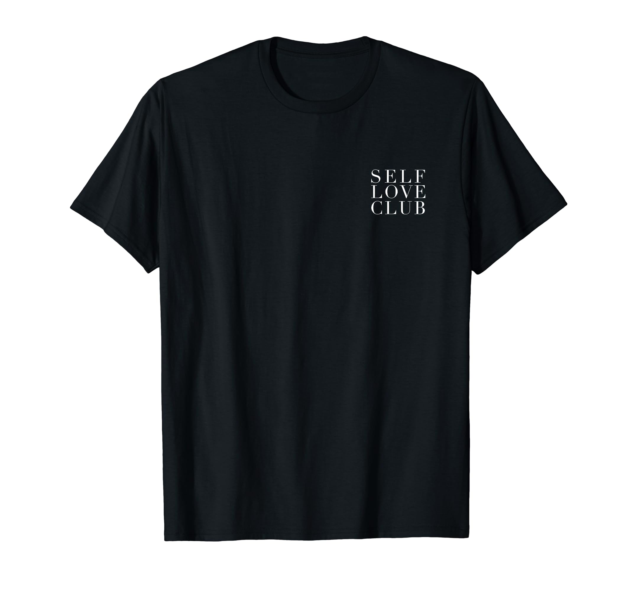 Self Love Club T-Shirt - Aesthetic Graphic Men Women - T-Shirt, Sweatshirt, Hoodie