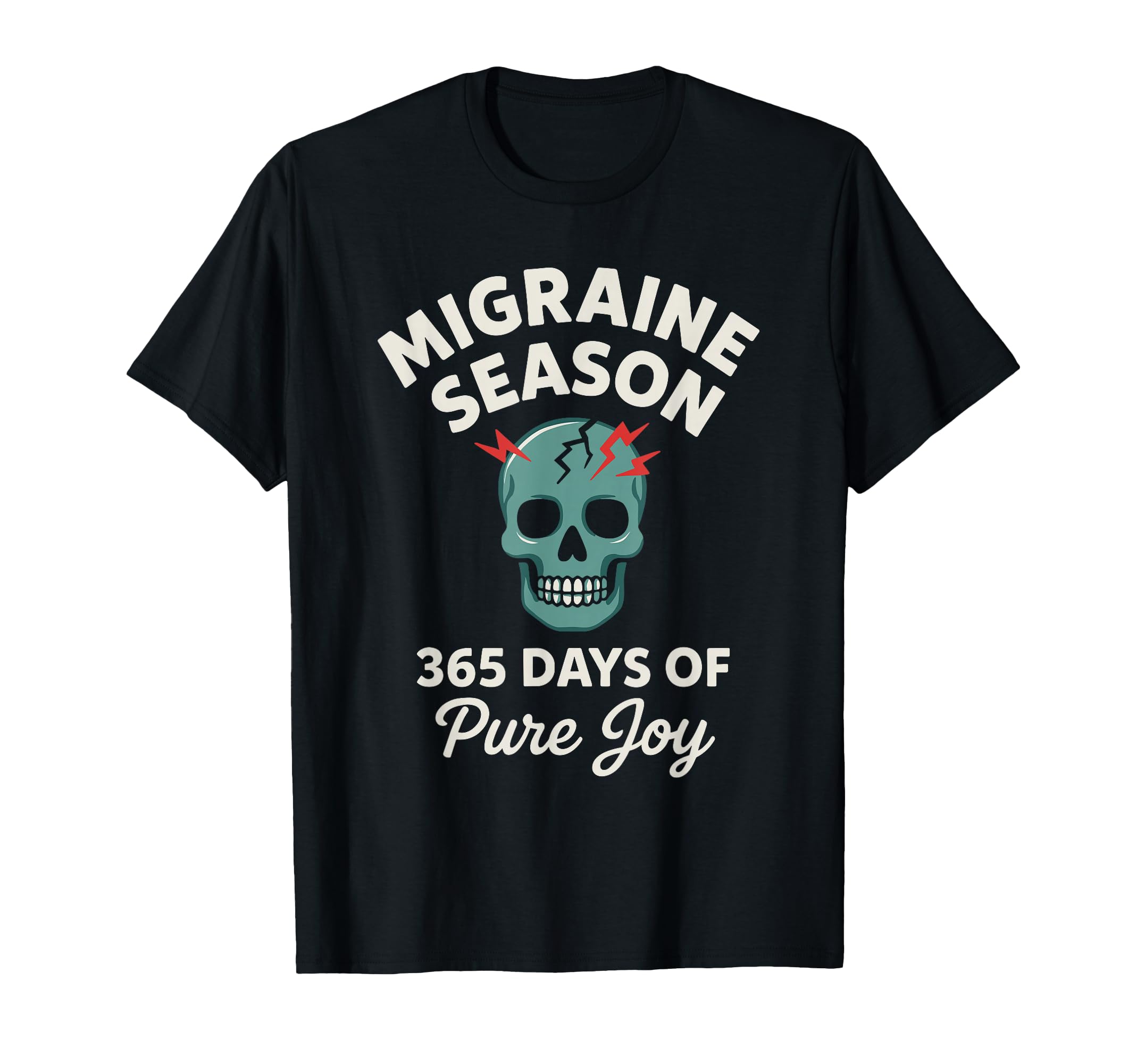 Migraine Survivor Chronic Pain Warrior T-Shirt - Trendy Graphic Unisex - T-Shirt, Sweatshirt, Hoodie