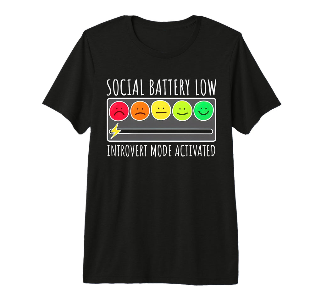 Social Battery Low Introvert Mode T-Shirt - Minimalist Print for Adults - T-Shirt, Sweatshirt, Hoodie