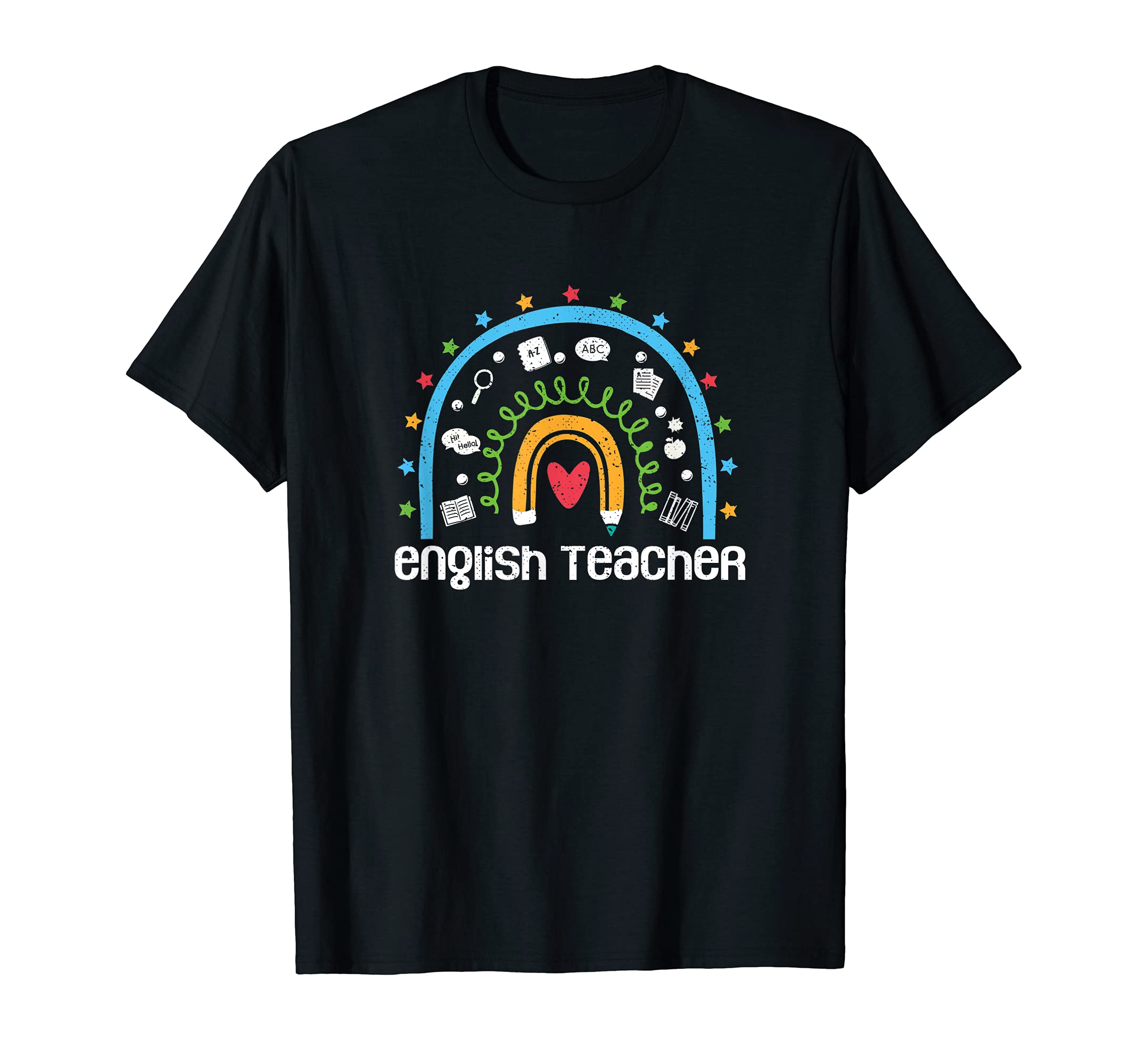 English Teacher Rainbow Back To School T-Shirt - Graphic Print Unisex - T-Shirt, Sweatshirt, Hoodie