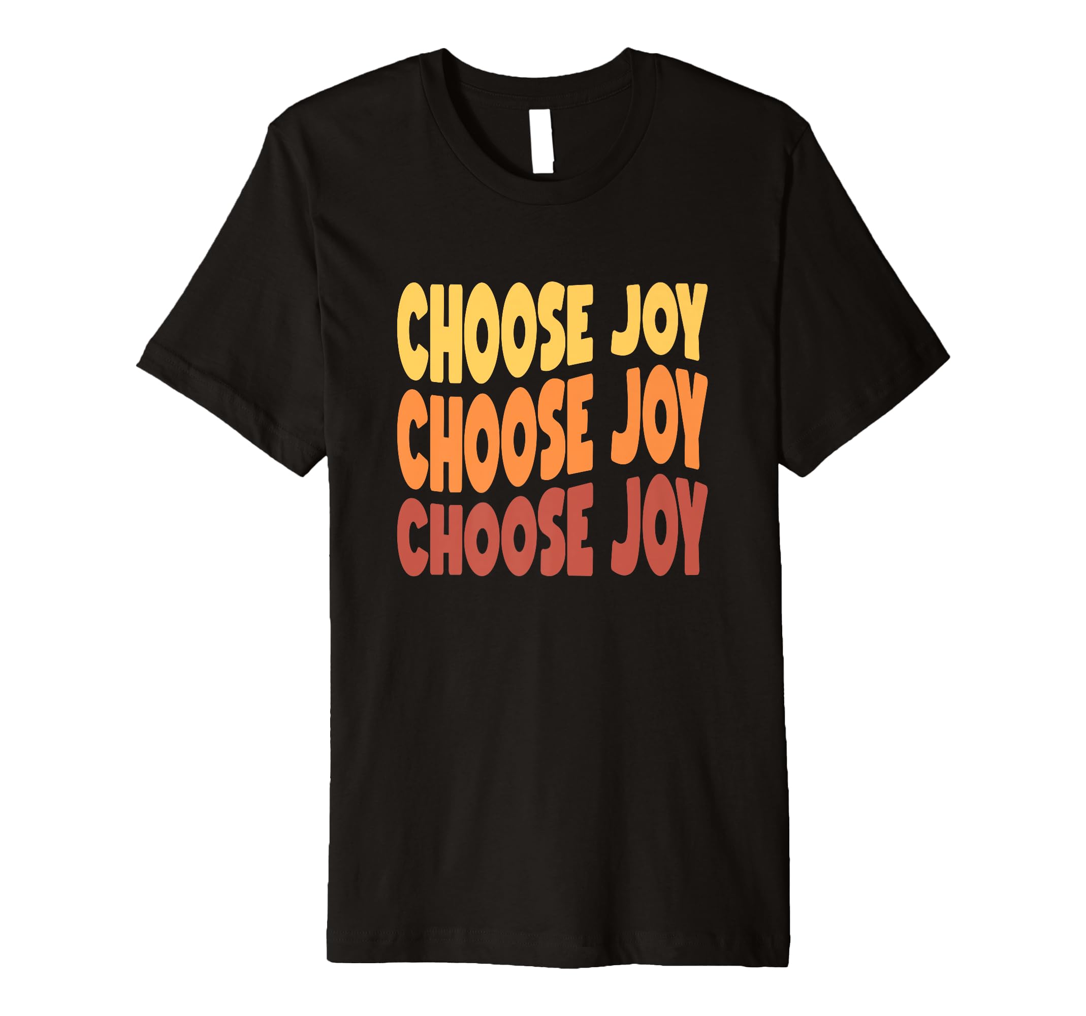 Choose Joy God Faith Jesus Christianity T-Shirt - Graphic Print Unisex - T-Shirt, Sweatshirt, Hoodie