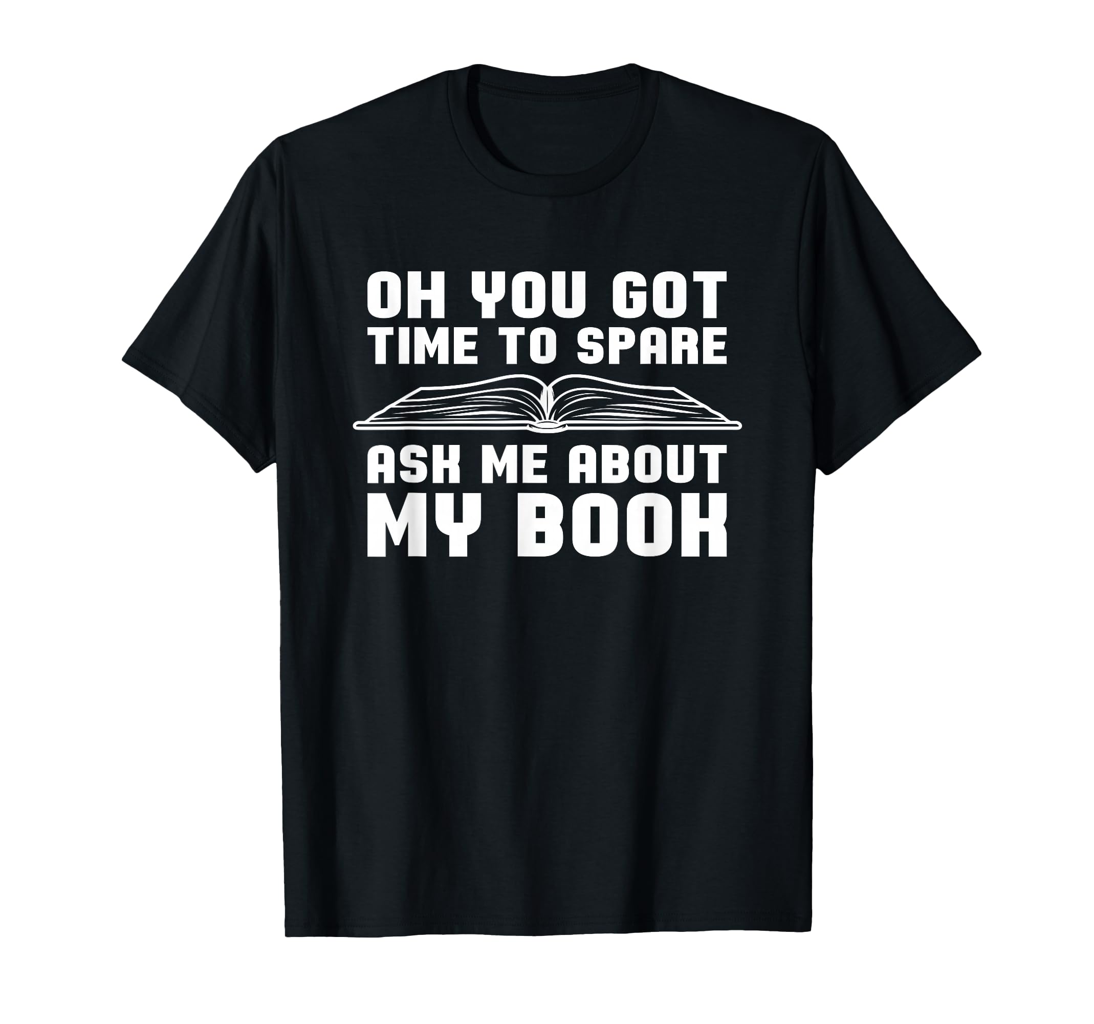 Writer Author Novelist Literature Book T-Shirt - Trendy Graphic Men Women - T-Shirt, Sweatshirt, Hoodie