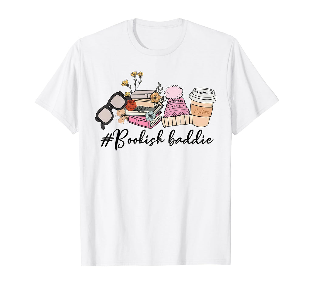 Bookish Baddie Bookworm Nerd T-Shirt - Streetwear Style for Adults - T-Shirt, Sweatshirt, Hoodie