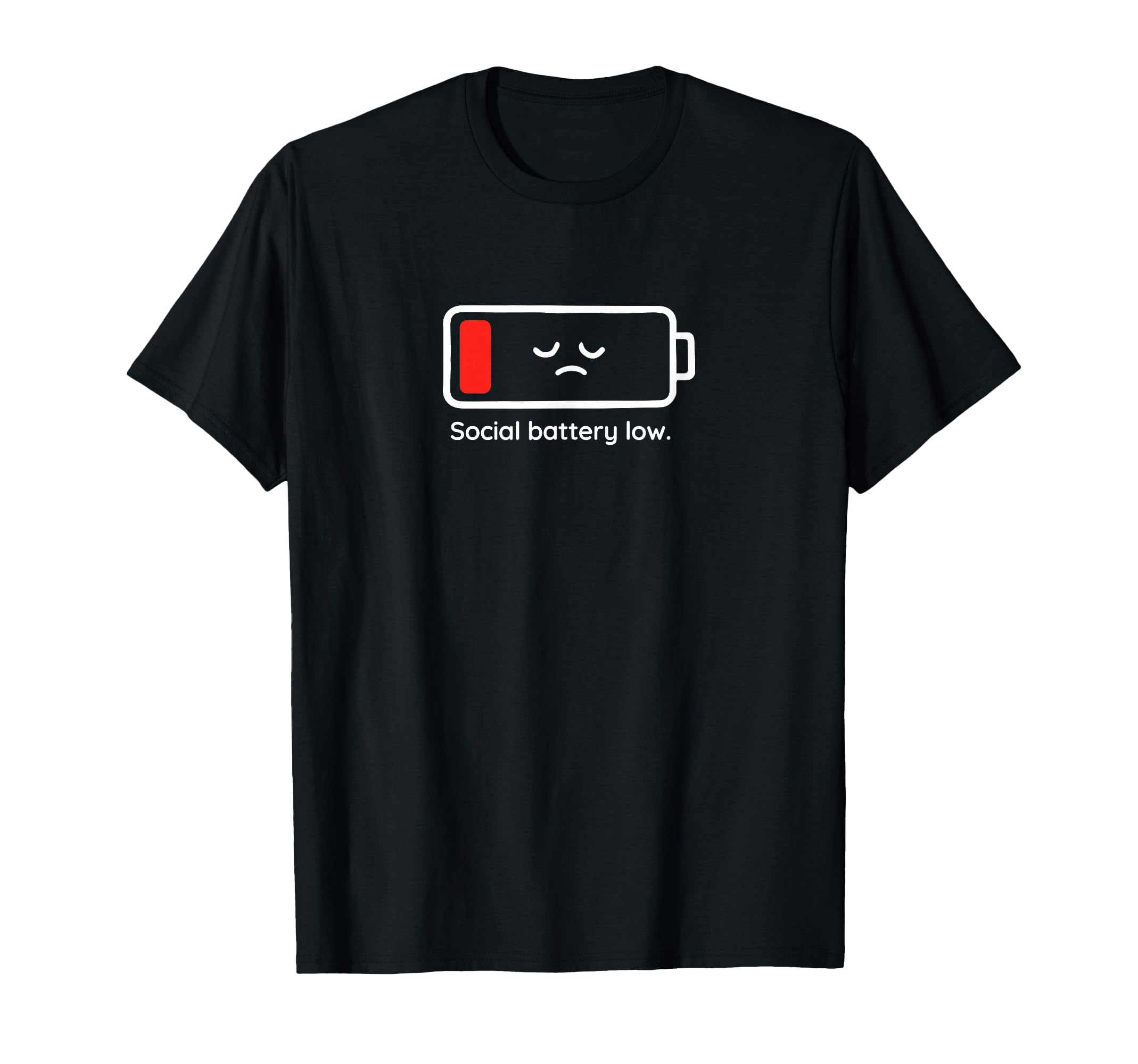 Social Battery Low Funny Introverts T-Shirt - Unique Graphic for Adults - T-Shirt, Sweatshirt, Hoodie