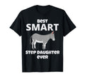 Best Smart Ass Step Daughter Ever T-Shirt - Custom Art Print for Adults - T-Shirt, Sweatshirt, Hoodie