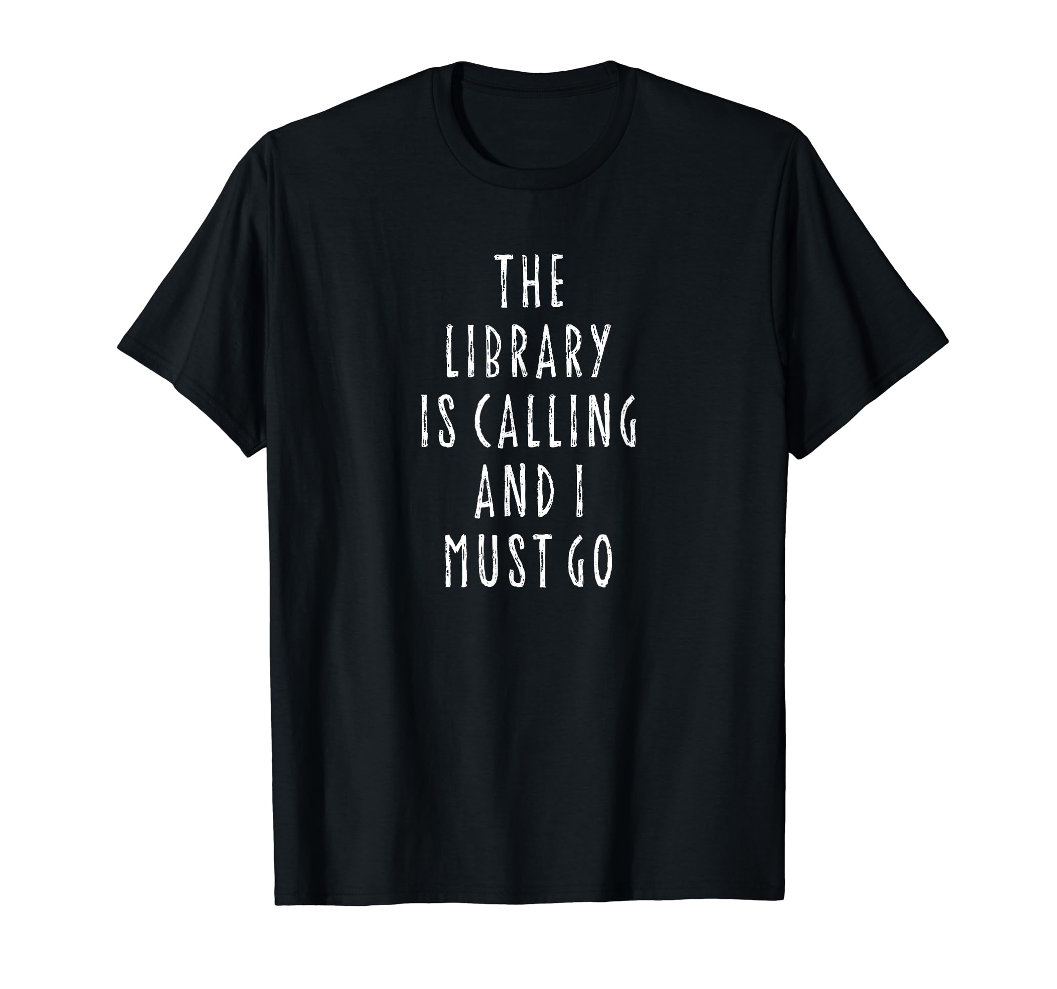 Library Is Calling And I Must Go T-Shirt - Aesthetic Graphic Men Women - T-Shirt, Sweatshirt, Hoodie