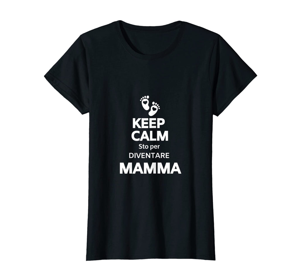 Womens Keep Calm Im Going To Be Mom T-Shirt - Novelty Apparel for Adults - T-Shirt, Sweatshirt, Hoodie