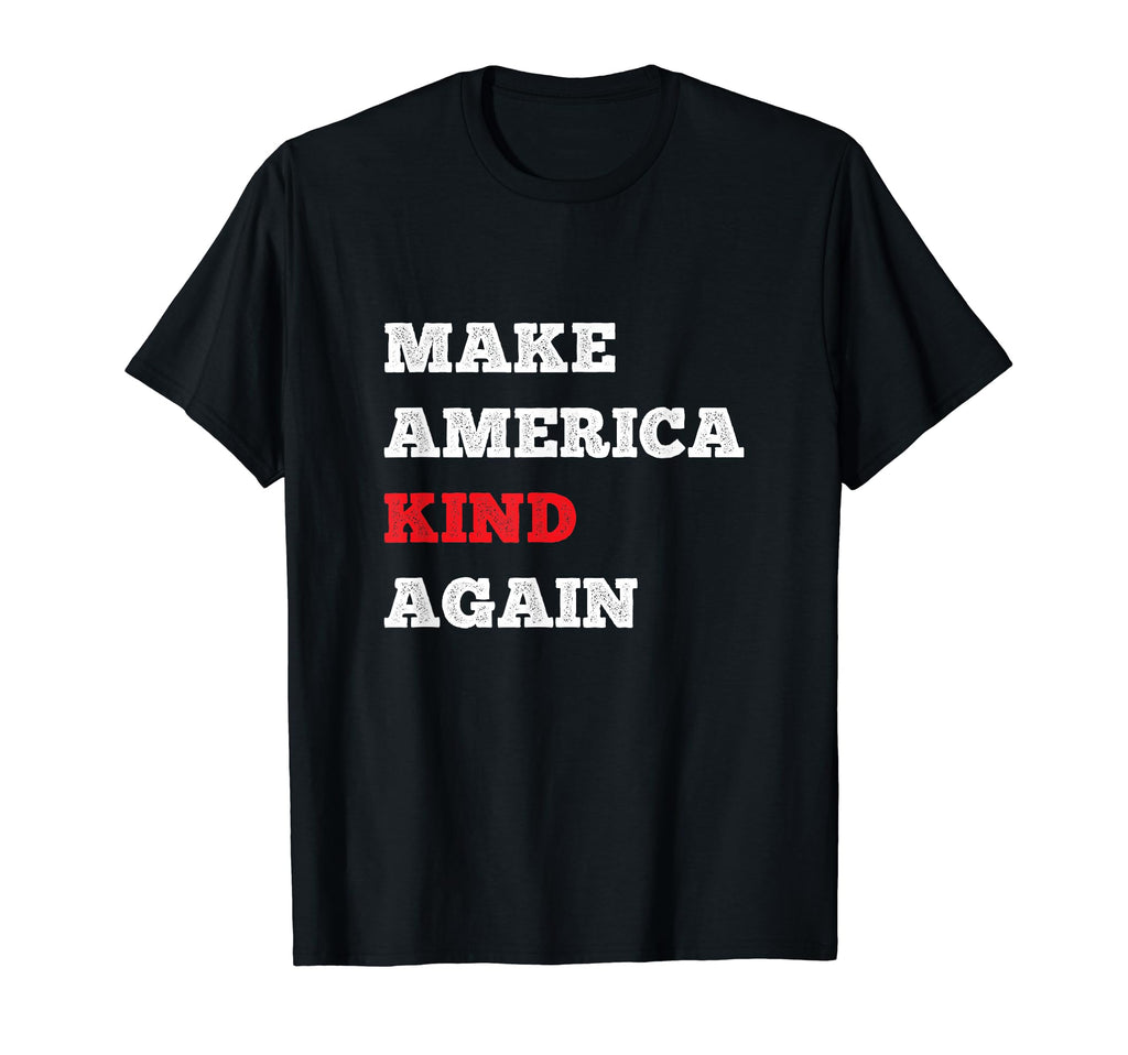 Make America Kind Again Choose T-Shirt - Aesthetic Graphic for Adults - T-Shirt, Sweatshirt, Hoodie