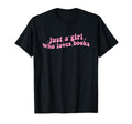 Just Who Loves Books Book Lovers T-Shirt - Fun Novelty Design for Adults - T-Shirt, Sweatshirt, Hoodie