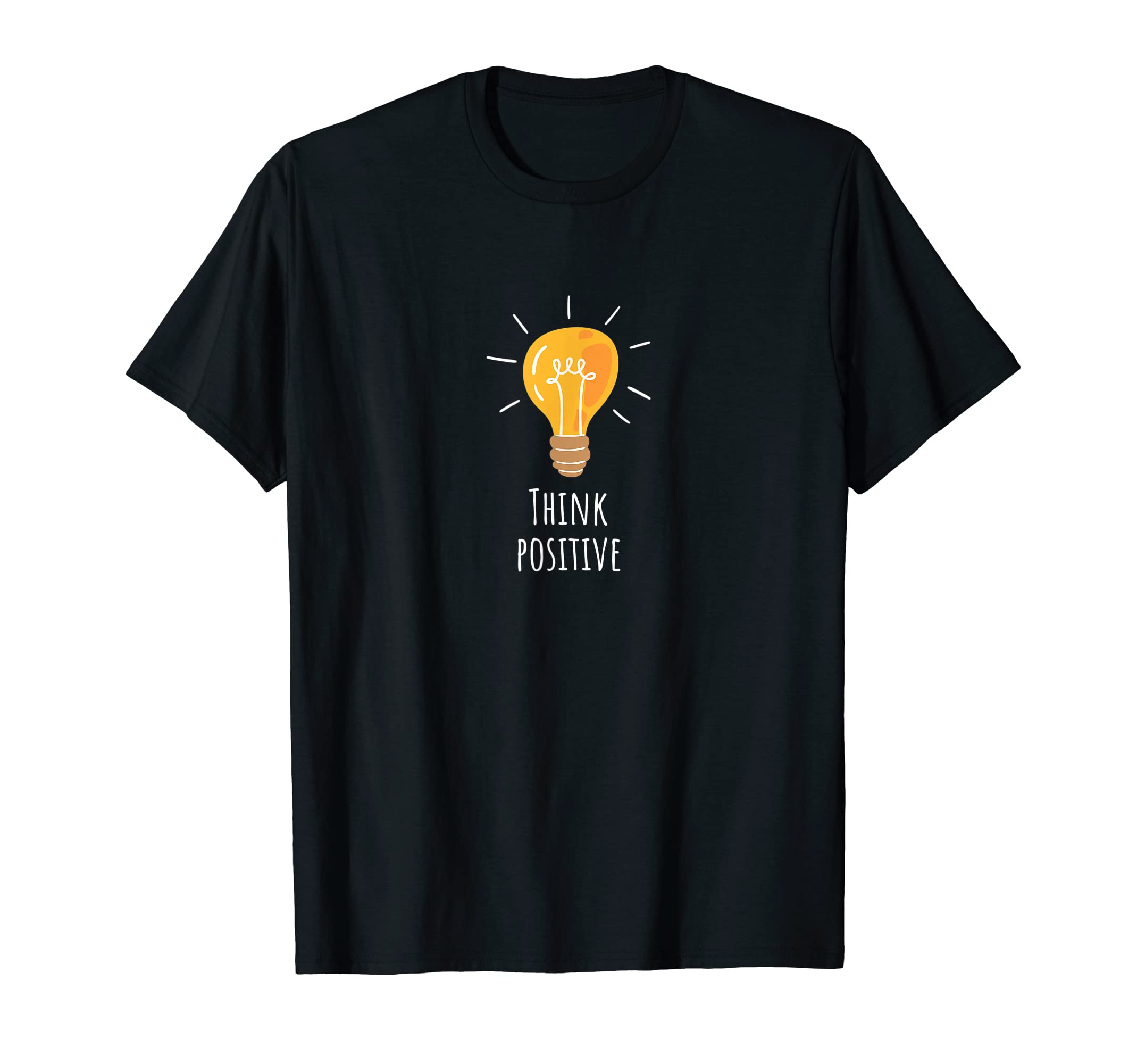 Think Positive Motivational T-Shirt - Aesthetic Graphic for Adults - T-Shirt, Sweatshirt, Hoodie