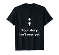 Its Okay Not To Be Okay Semicolon T-Shirt - Streetwear Style Men Women - T-Shirt, Sweatshirt, Hoodie