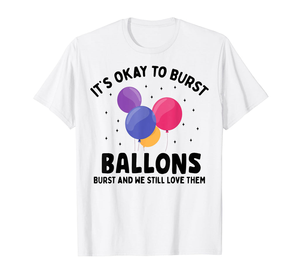Balloons Burst Depression Mental T-Shirt - Fun Novelty Design for Adults - T-Shirt, Sweatshirt, Hoodie