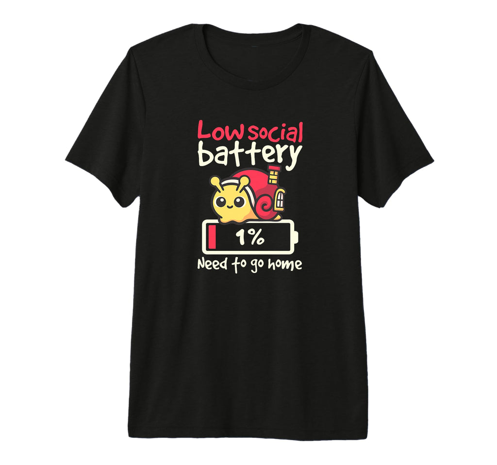 Snail Low Social Battery Need To Go Home T-Shirt - Custom Art Print Unisex - T-Shirt, Sweatshirt, Hoodie