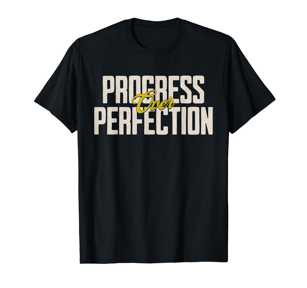Progress Over Perfection Teacher T-Shirt - Aesthetic Graphic for Adults - T-Shirt, Sweatshirt, Hoodie