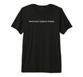 Emotional Support Human Mental Health T-Shirt - Novelty Apparel Men Women - T-Shirt, Sweatshirt, Hoodie