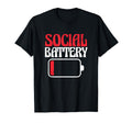 Social Battery Low Energy Anti T-Shirt - Streetwear Style for Adults - T-Shirt, Sweatshirt, Hoodie