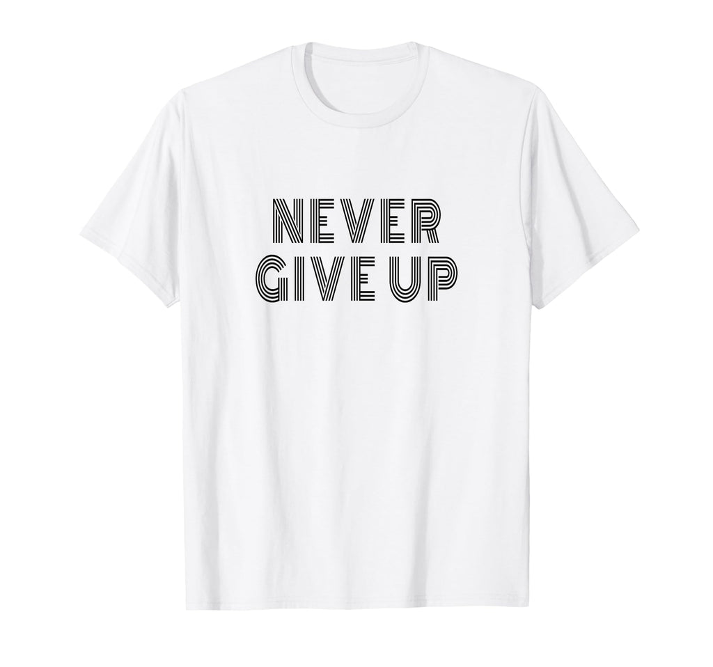 Motivational Inspirational Positive T-Shirt - Unique Graphic for Adults - T-Shirt, Sweatshirt, Hoodie