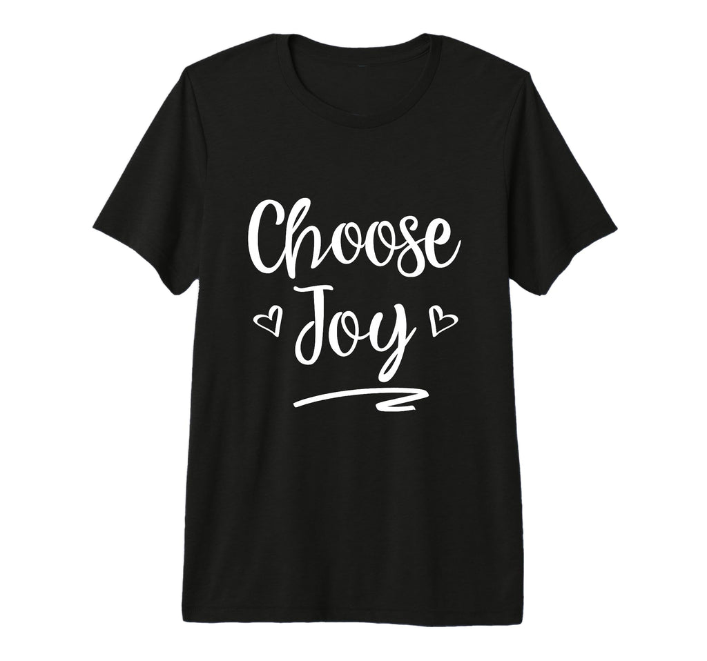 Choose Joy Christian Inspirational T-Shirt - Novelty Apparel Men Women - T-Shirt, Sweatshirt, Hoodie