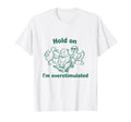 Introvert Overstimulated Quirky T-Shirt - Trendy Graphic Men Women - T-Shirt, Sweatshirt, Hoodie