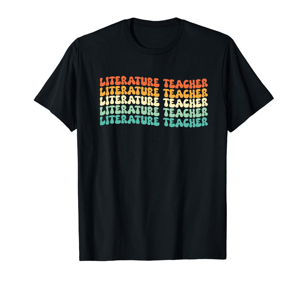 Groovy Literature Teacher Job Title T-Shirt - Novelty Apparel Unisex - T-Shirt, Sweatshirt, Hoodie