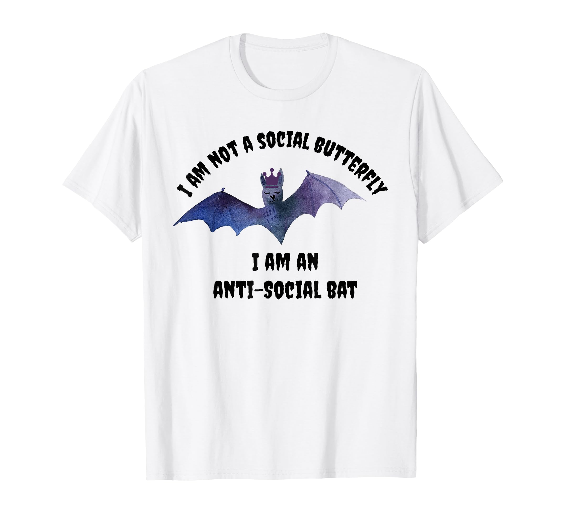 I Am Not Social Butterfly I Am Anti T-Shirt - Aesthetic Graphic Men Women - T-Shirt, Sweatshirt, Hoodie