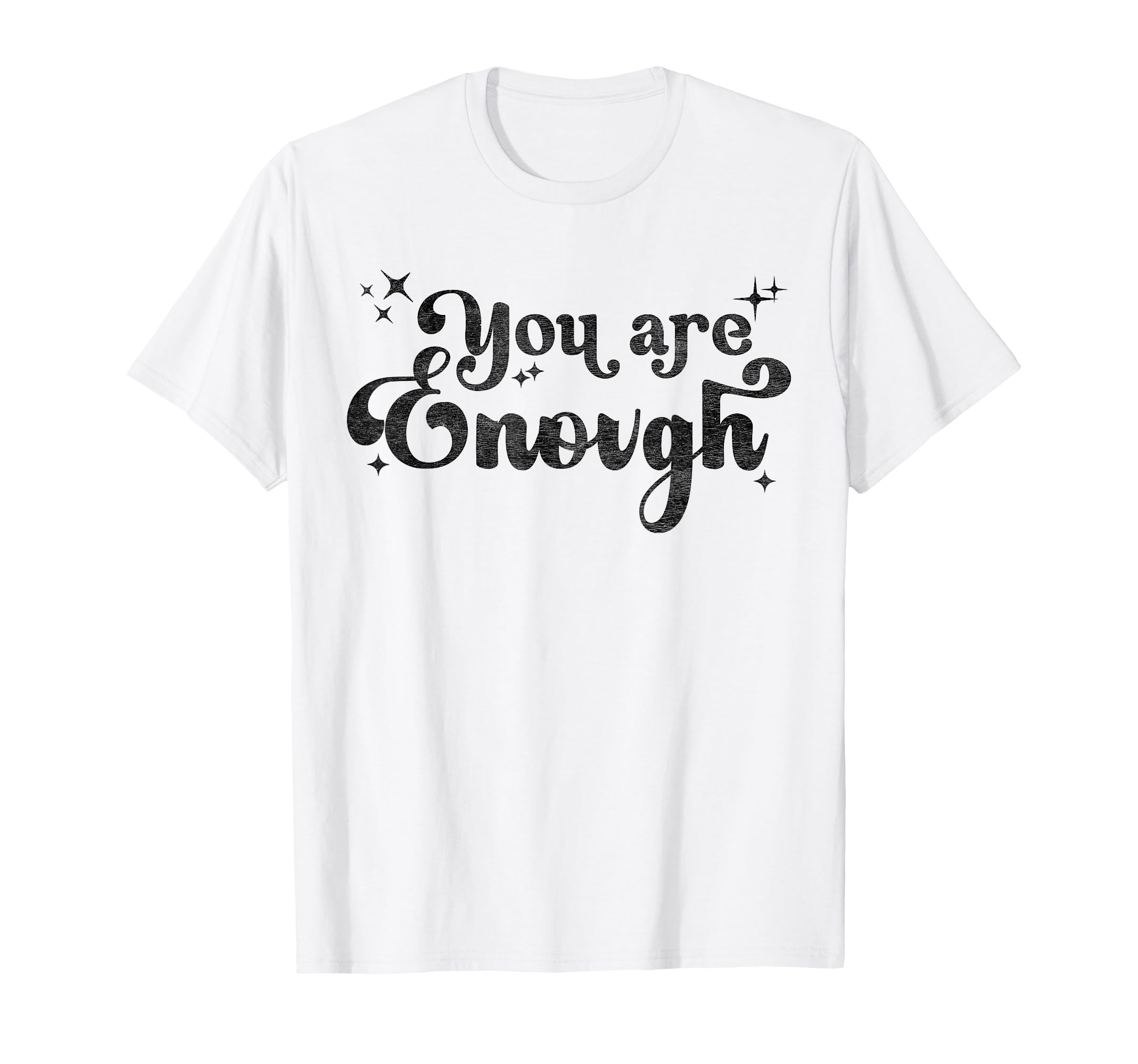 You Are Enough Christian Bible Verse T-Shirt - Trendy Graphic Men Women - T-Shirt, Sweatshirt, Hoodie
