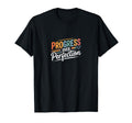 Progress Over Perfection Beginner T-Shirt - Graphic Print for Adults - T-Shirt, Sweatshirt, Hoodie