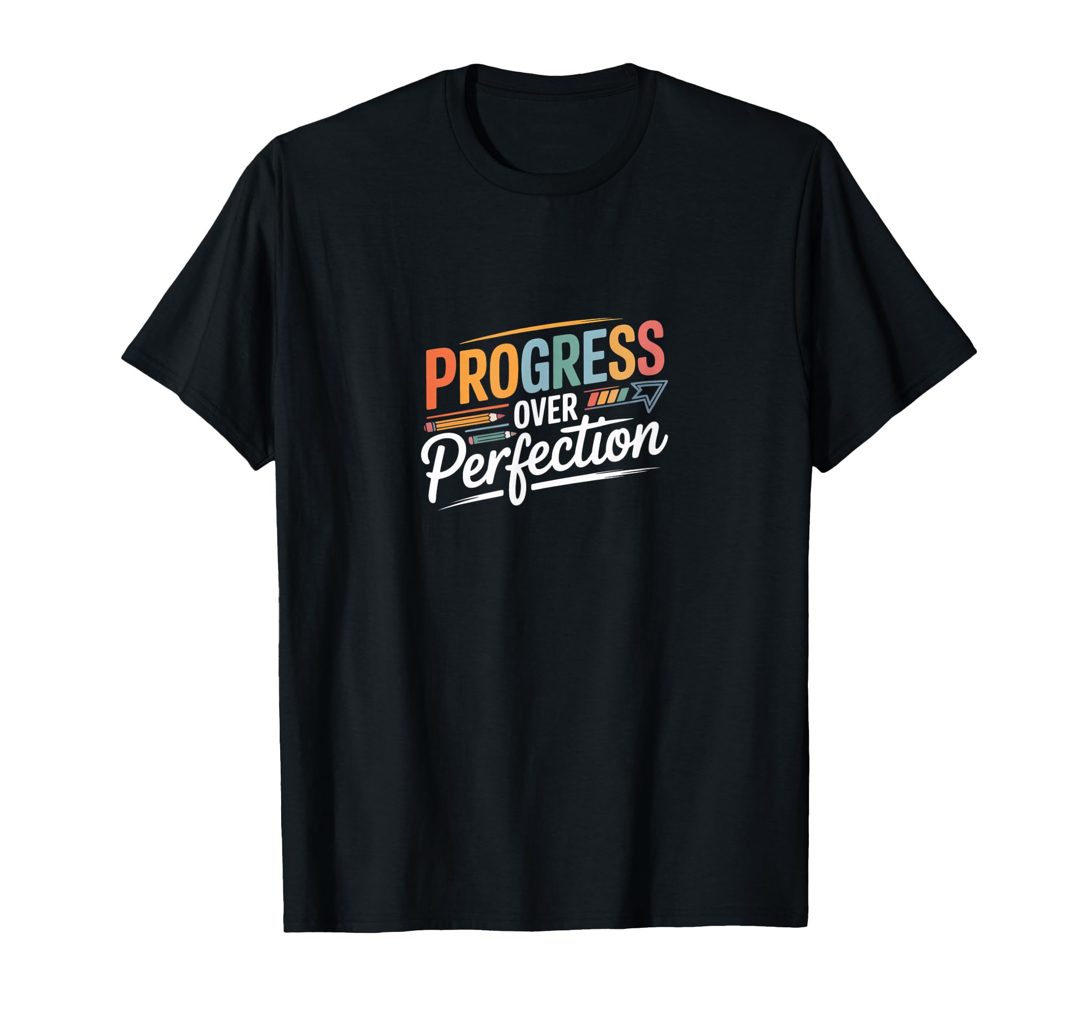 Progress Over Perfection Beginner T-Shirt - Graphic Print for Adults - T-Shirt, Sweatshirt, Hoodie
