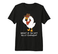 What If Im Not Silly Enough Tri Blend T-Shirt - Streetwear Style Unisex - T-Shirt, Sweatshirt, Hoodie