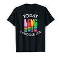 Today I Choose Joy Inspirational T-Shirt - Novelty Apparel Men Women - T-Shirt, Sweatshirt, Hoodie