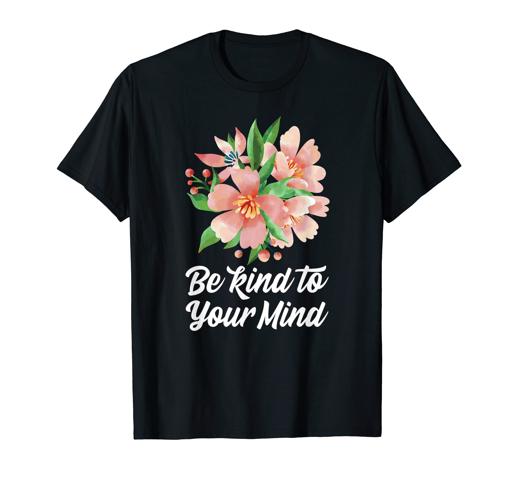 Be Kind To Your Mind Vanilla Aesthetics T-Shirt - Streetwear Style Unisex - T-Shirt, Sweatshirt, Hoodie
