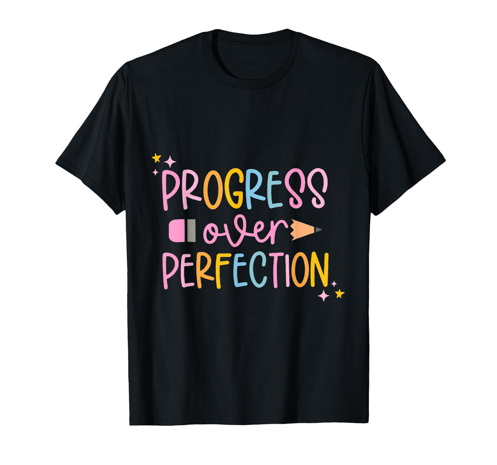 Progress Over Perfection Back To T-Shirt - Casual Everyday Wear for Adults - T-Shirt, Sweatshirt, Hoodie