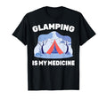 Therapy Glamping Is My Medicine Hobby T-Shirt - Graphic Print for Adults - T-Shirt, Sweatshirt, Hoodie