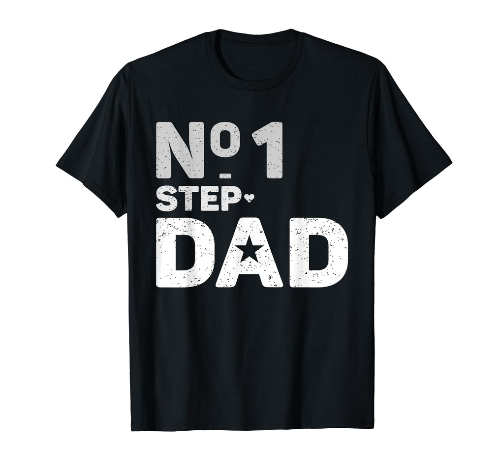 Number One Step Dad Best Step Dad Gift T-Shirt - Fun Novelty Design Unisex - T-Shirt, Sweatshirt, Hoodie
