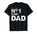 Number One Step Dad Best Step Dad Gift T-Shirt - Fun Novelty Design Unisex - T-Shirt, Sweatshirt, Hoodie