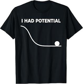 I Had Potential Funny Sarcastic Minimal Quote T-Shirt Unisex T-shirt, Sweatshirt, Hoodie, Long Sleeve Tee - T-Shirt, Sweatshirt, Hoodie