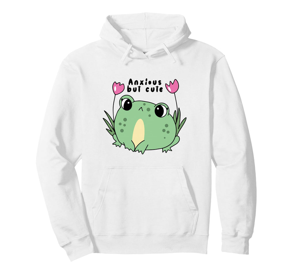Anxious But Frog Funny Mental Health Hoodie - Novelty Apparel Men Women - T-Shirt, Sweatshirt, Hoodie