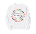 Overstimulated But Favored Christian Sweatshirt - Streetwear Style Unisex - T-Shirt, Sweatshirt, Hoodie