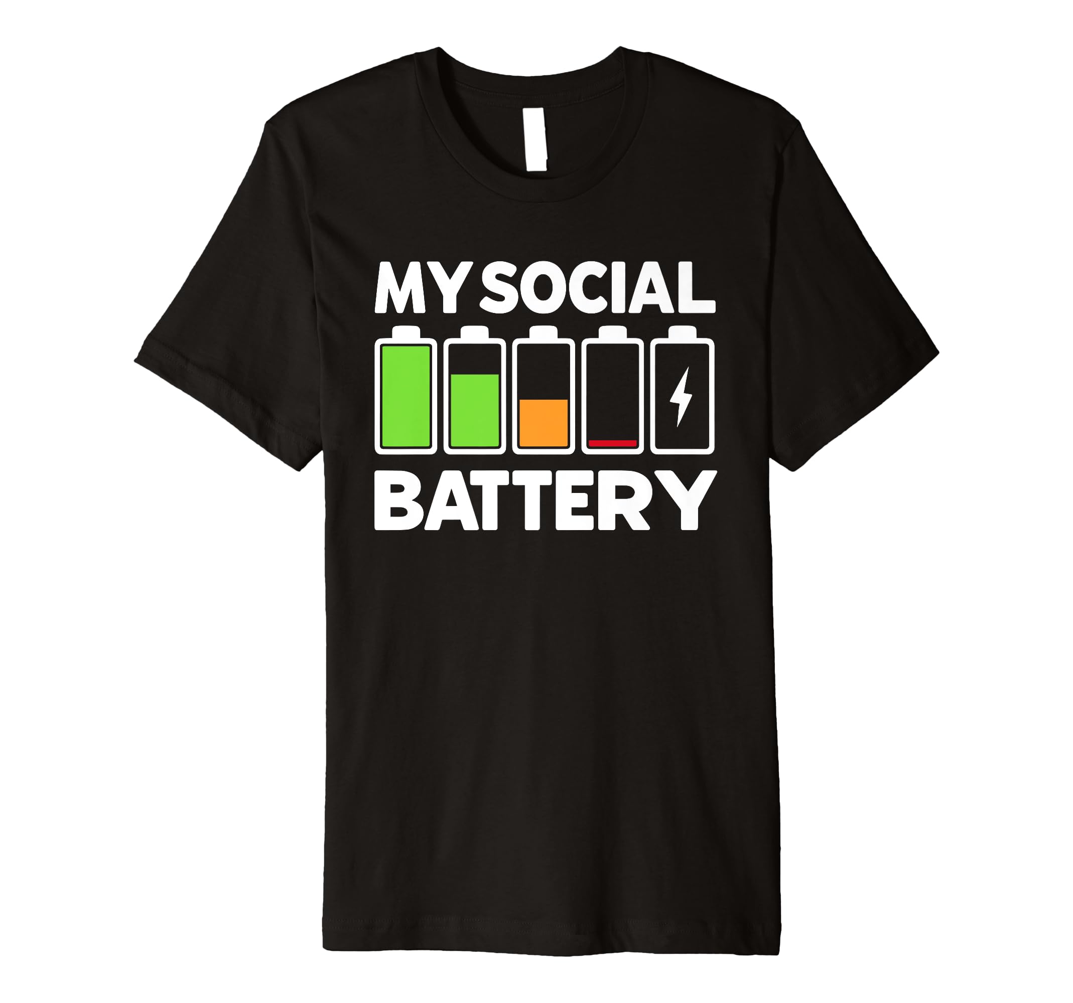 Battery Low Energy Anti Social T-Shirt - Casual Everyday Wear Men Women - T-Shirt, Sweatshirt, Hoodie